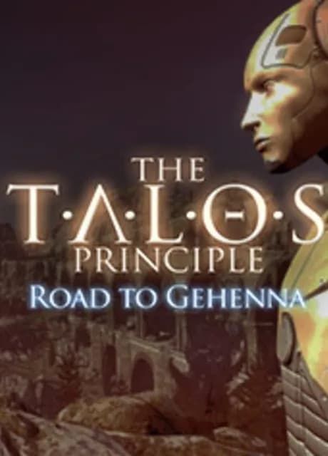 The Talos Principle: Road to Gehenna