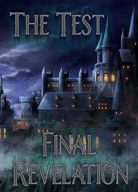 The Test: Final Revelation