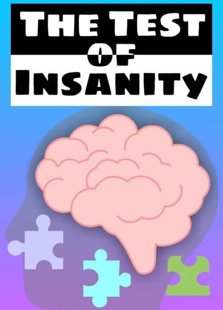 The Test of Insanity