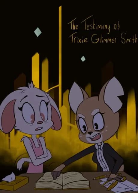 The Testimony of Trixie Glimmer Smith