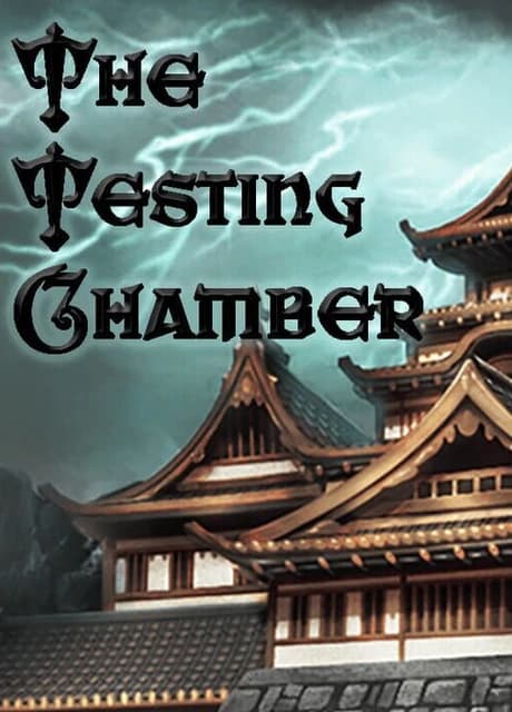 The Testing Chamber
