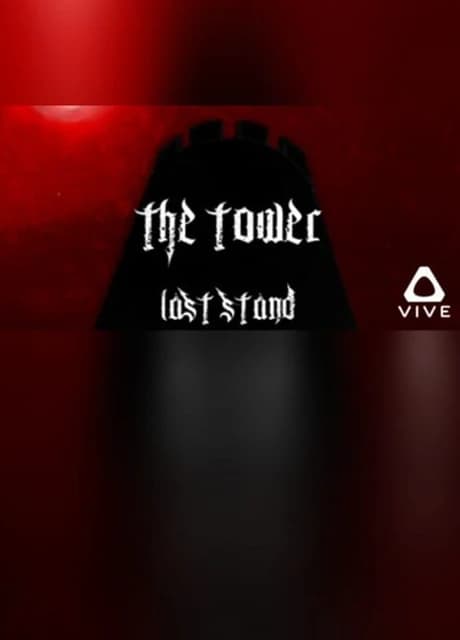 The Tower: Last Stand