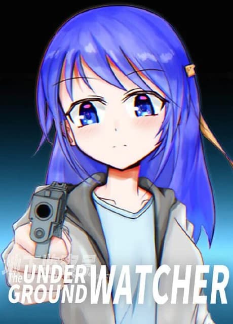 The Underground Watcher