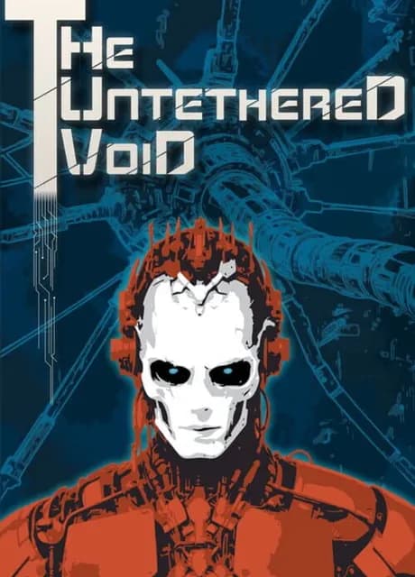 The Untethered Void