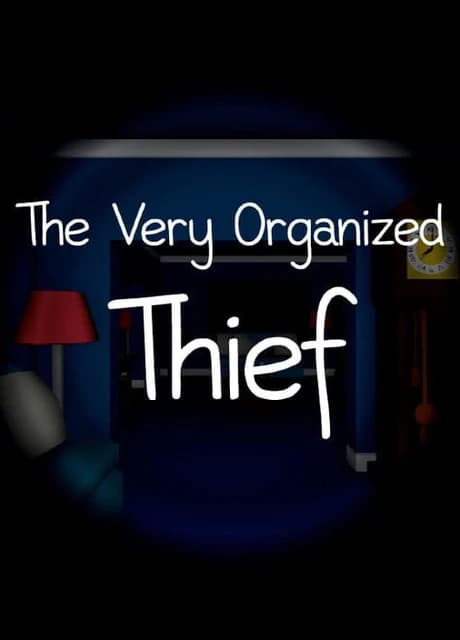 The Very Organized Thief