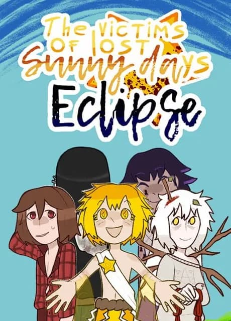 The Victims of Lost Sunny Days: Eclipse