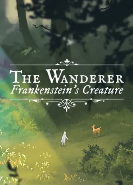 The Wanderer: Frankenstein's Creature
