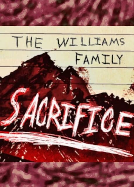 The Williams Family Sacrifice