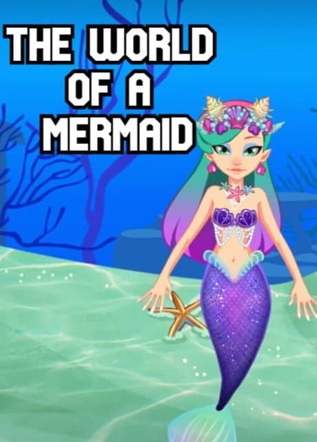 The World of a Mermaid