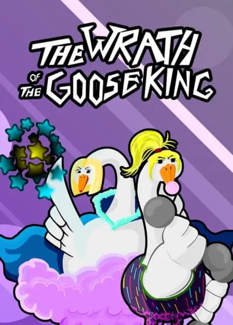 The Wrath of the Goose King