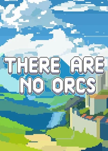 There Are No Orcs