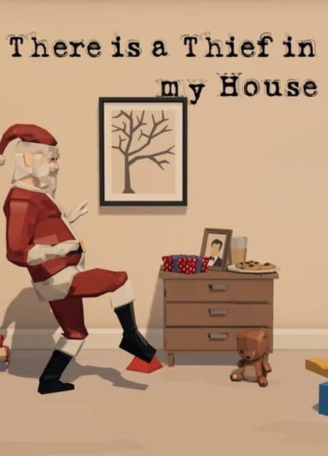 There is a Thief in my House