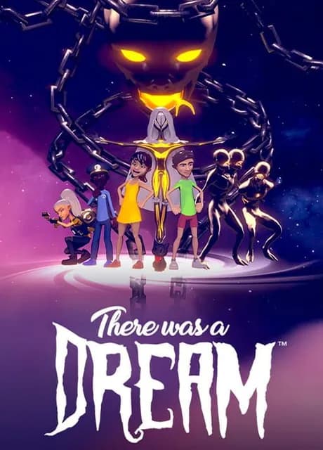 There Was a Dream