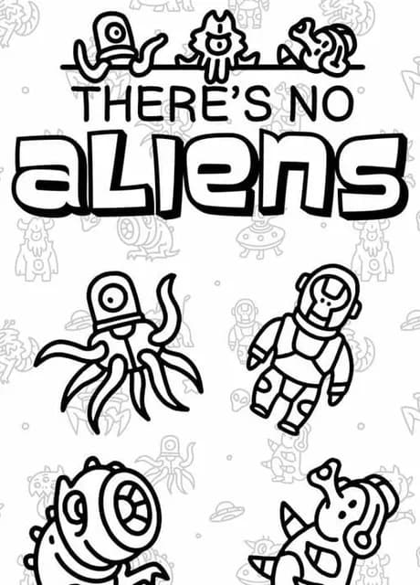 There's No Aliens
