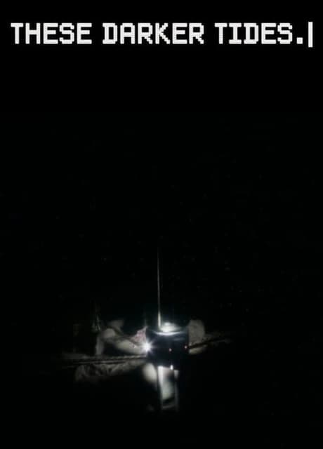 These Darker Tides