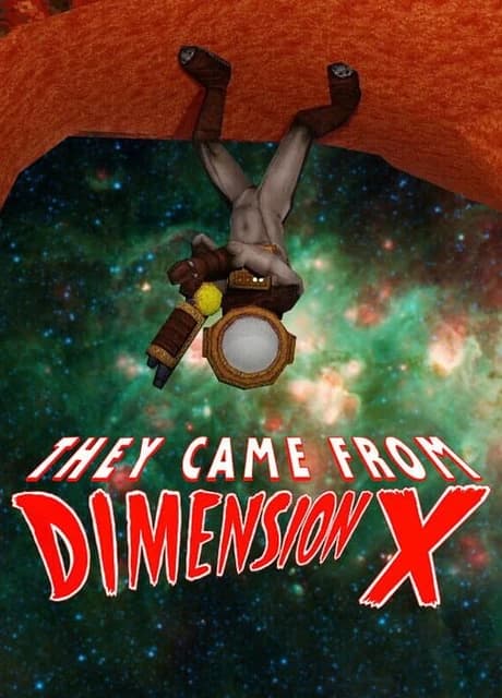 They Came From Dimension X