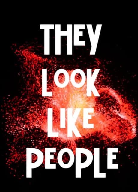 They Look Like People