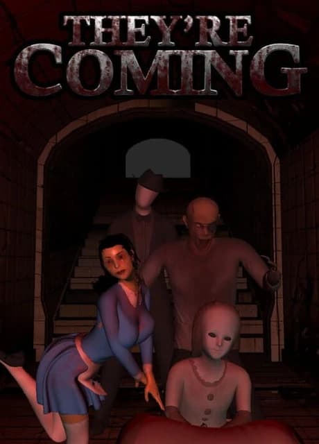 They're Coming