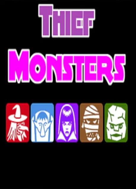 Thief Monsters