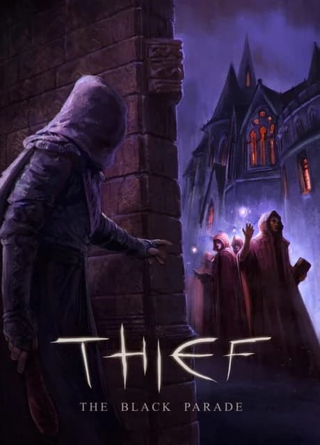 Thief: The Black Parade