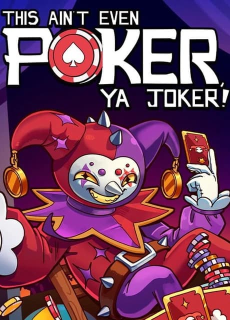 This Ain’t Even Poker, Ya Joker