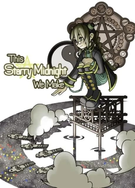 This Starry Midnight We Make