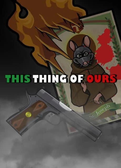 This Thing of Ours