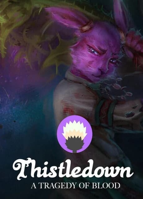 Thistledown: A Tragedy of Blood