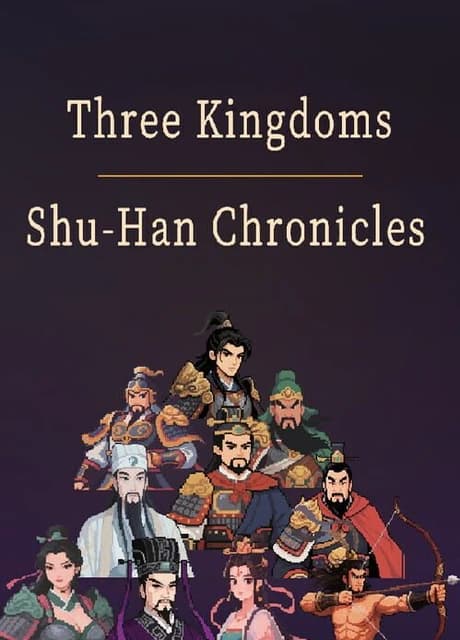 Three Kingdoms: Shu-han Chronicles