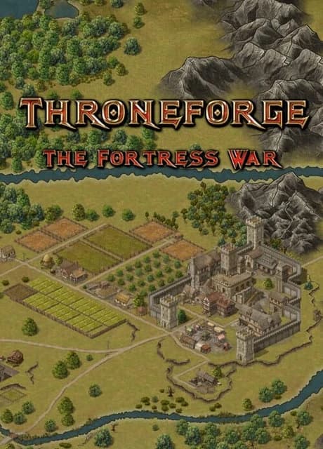 ThroneForge: The Fortress War