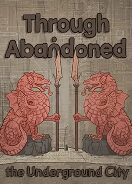 Through Abandoned: The Underground City