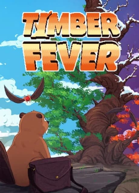 Timber Fever