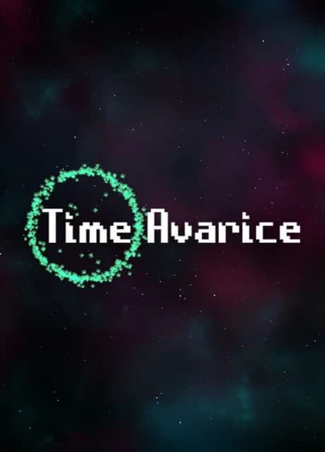Time Avarice