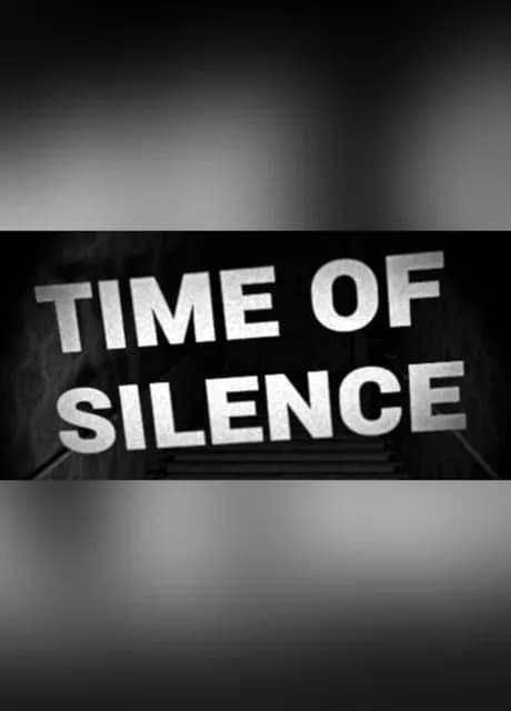 Time of Silence