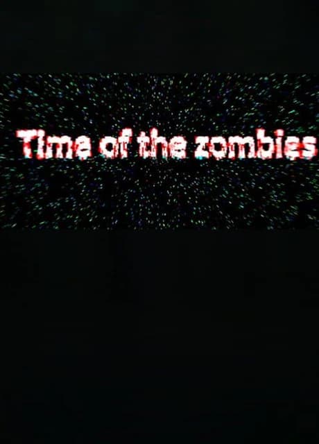 Time of the Zombies