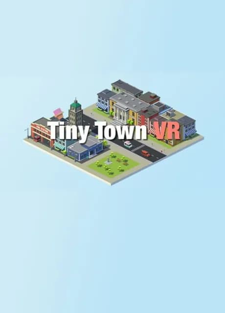 Tiny Town VR