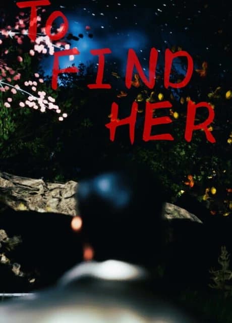 To Find Her