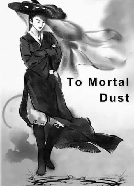 To Mortal Dust