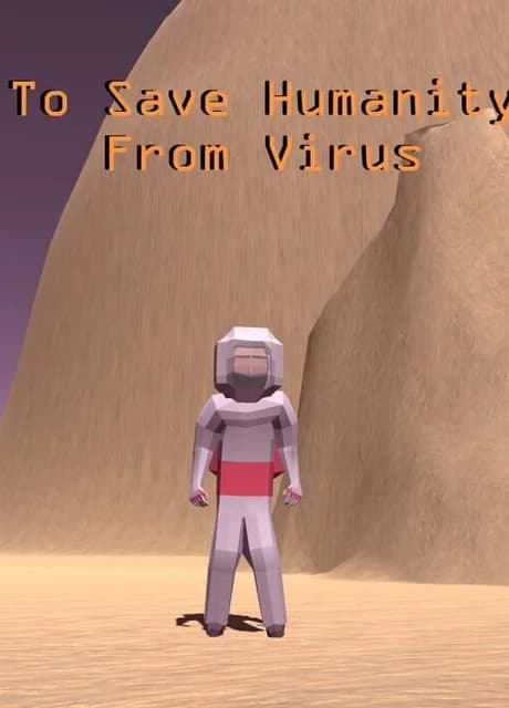 To Save Humanity From Virus