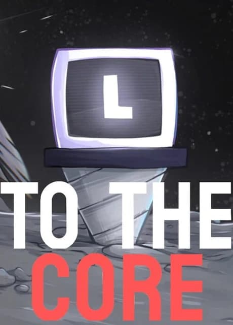 To the Core