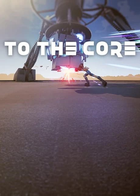 To the Core