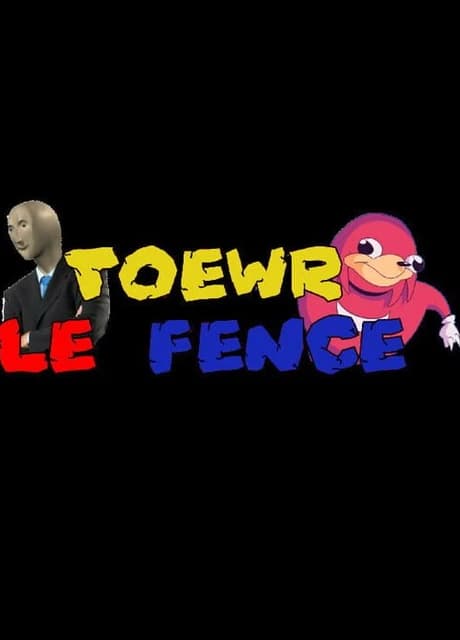 Toewr le Fence