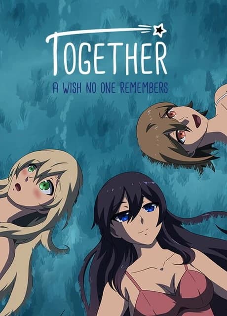 Together: A Wish No One Remembers