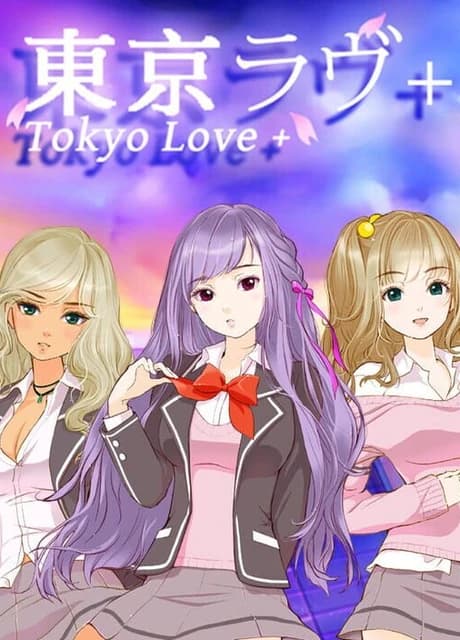 Tokyo Love +