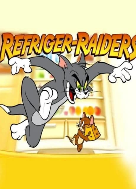 Tom and Jerry: Refriger-Raiders