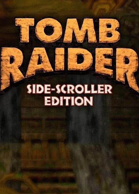 Tomb Raider: Side-Scroller Edition