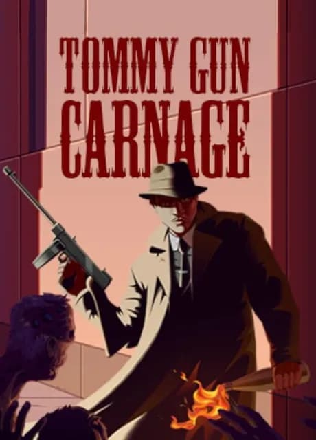 Tommy Gun Carnage