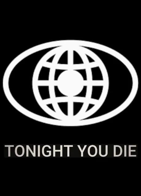 Tonight You Die
