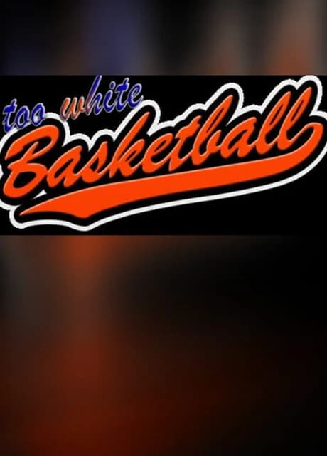 Too White Basketball