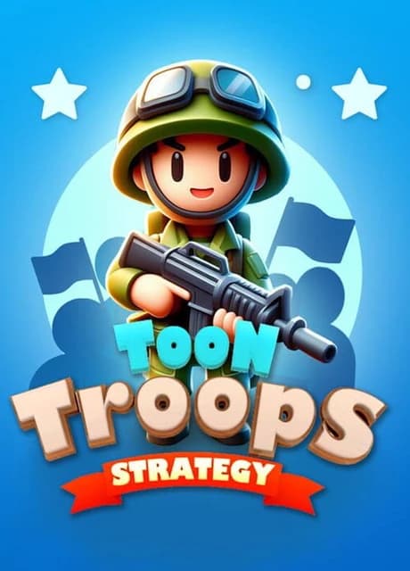 Toon Troops Strategy